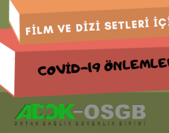 Film ve Dizi Setlerinde Covid-19 Önlemleri