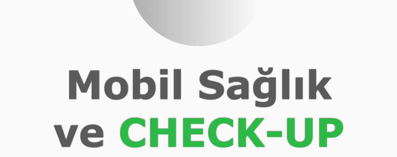 Mobil Sağlık Taraması ve Check-Up Hizmetleri